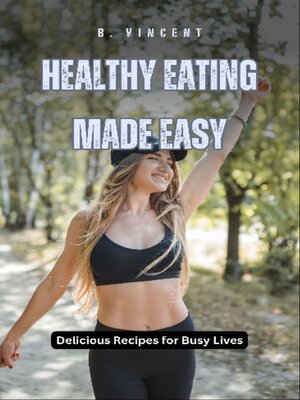 cover image of Healthy Eating Made Easy